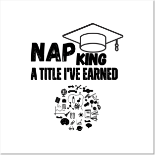 "Nap King: A Title I've Earned." Posters and Art